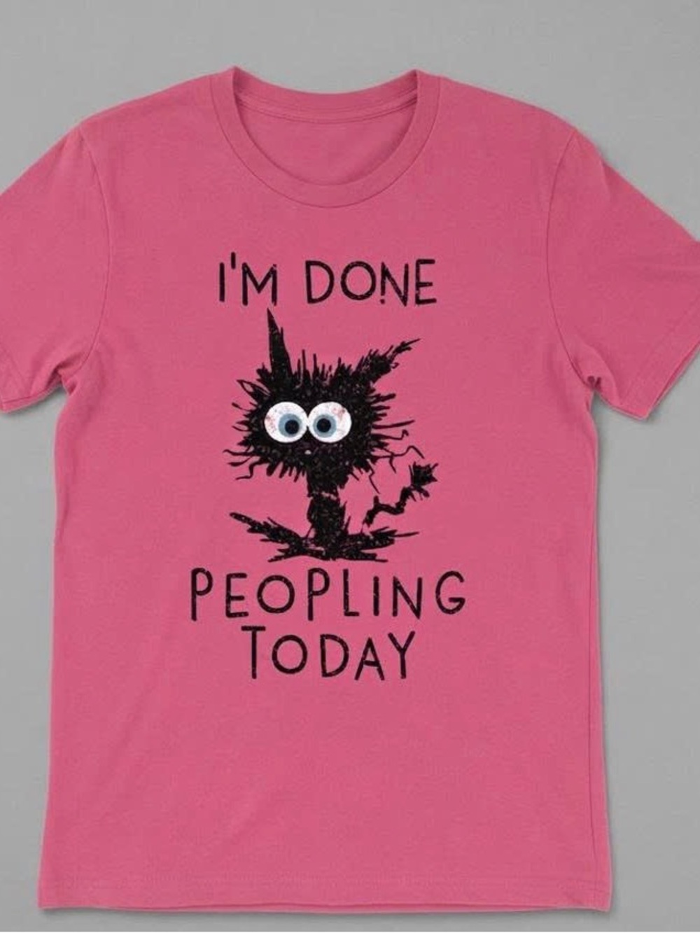Pink Graphic Tee - "I'm Done Peopling Today"